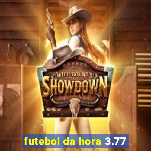 futebol da hora 3.77